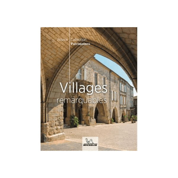 Villages-remarquables.jpeg - CARTES ET GUIDES MICHELIN 