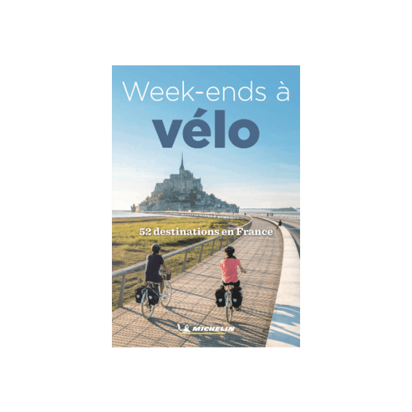Week end à vélo - CARTES ET GUIDES MICHELIN 
