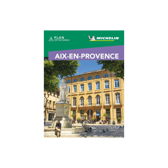 Guide Vert Week & GO Aix en Provence - Michelin