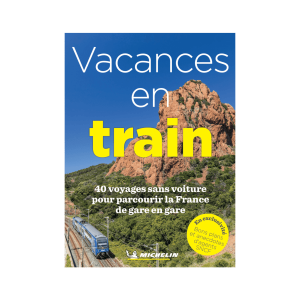 Vacances en train - CARTES ET GUIDES MICHELIN 