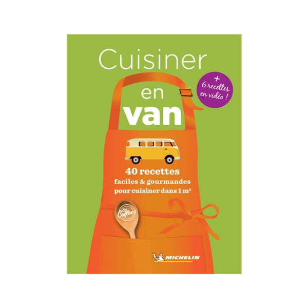Cuisiner en van - CARTES ET GUIDES MICHELIN 