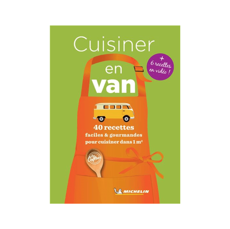 Cuisiner en van - CARTES ET GUIDES MICHELIN
